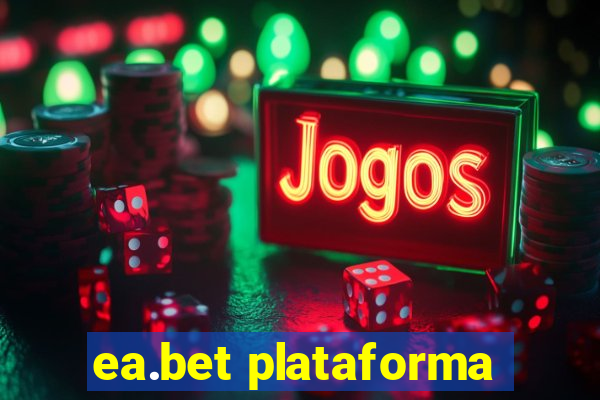 ea.bet plataforma